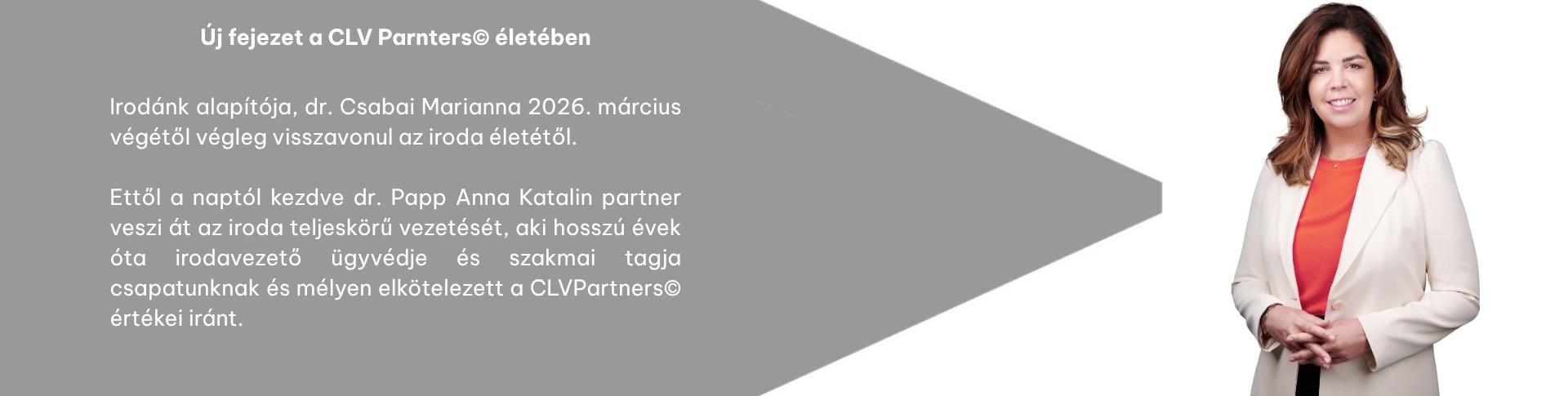 Új fejezet a CLV Parnters© életében - 3